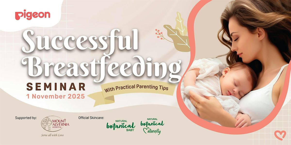 Successful Breastfeeding Seminar - 1 November 2025