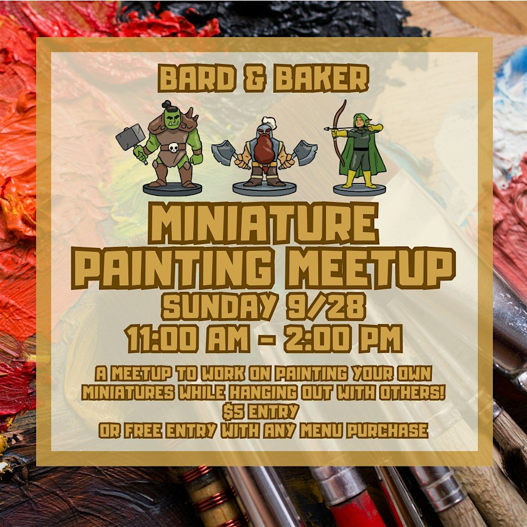 Miniature Painting Meetup at Bard & Baker