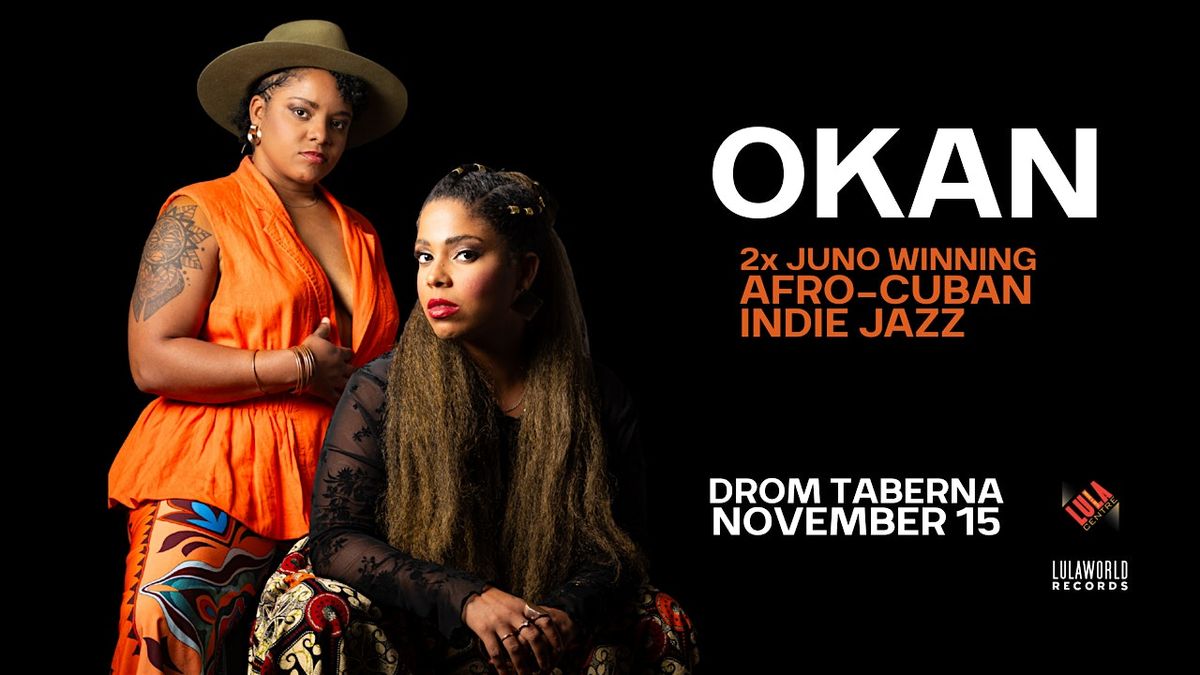 OKAN at DROM Taberna