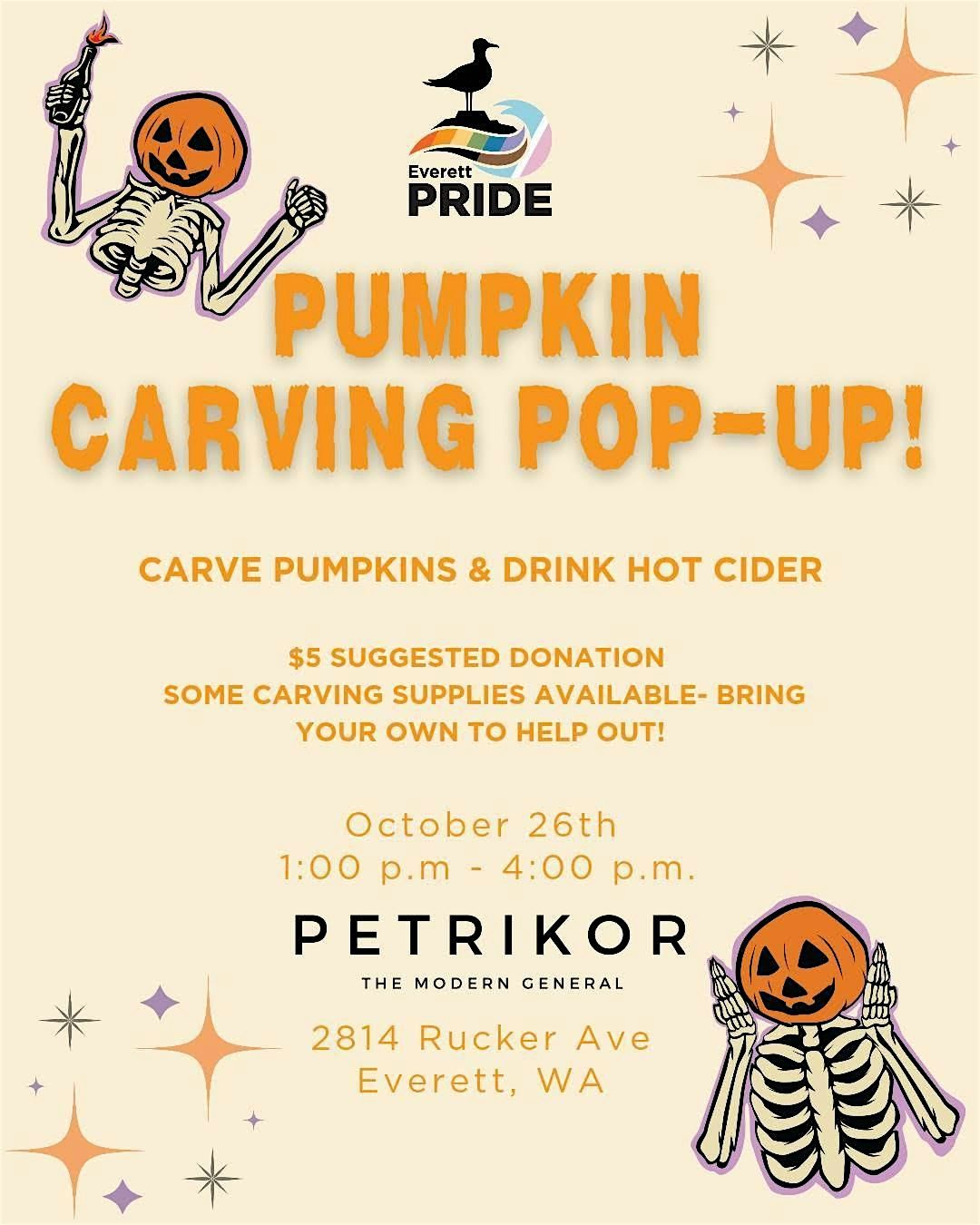 Pumpkin Carving Pop-Up Brought to you by Everett Pride and Petrikor