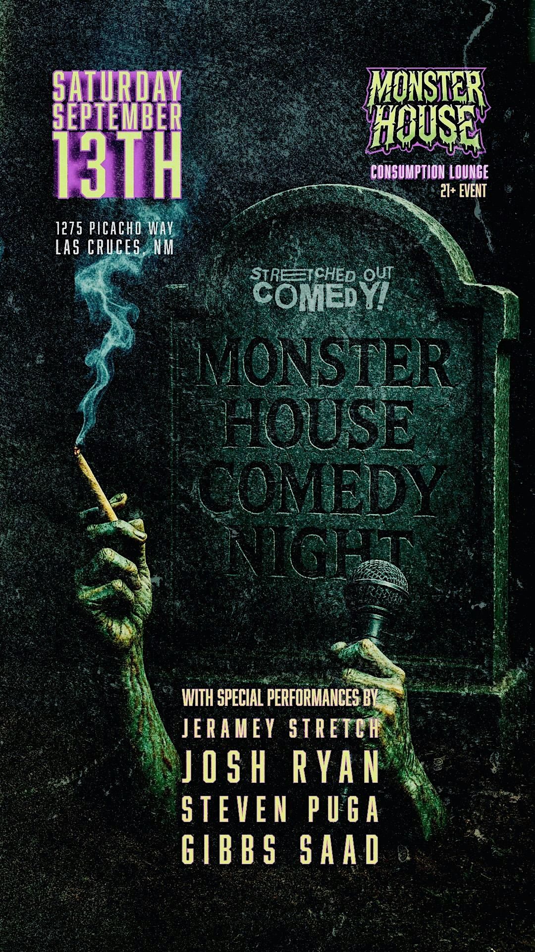 COMEDY NIGHT LIVE! at MonsterHouse Consumption Lounge