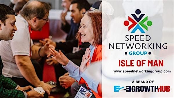 B2B Growth Hub Speed Networking Isle of Man- 8th December 2025