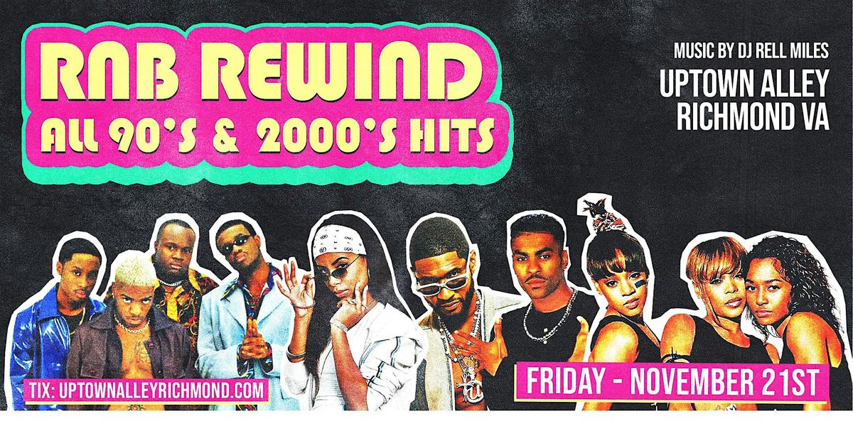 RNB Rewind: All 90\u2019s & 2000\u2019s Hits