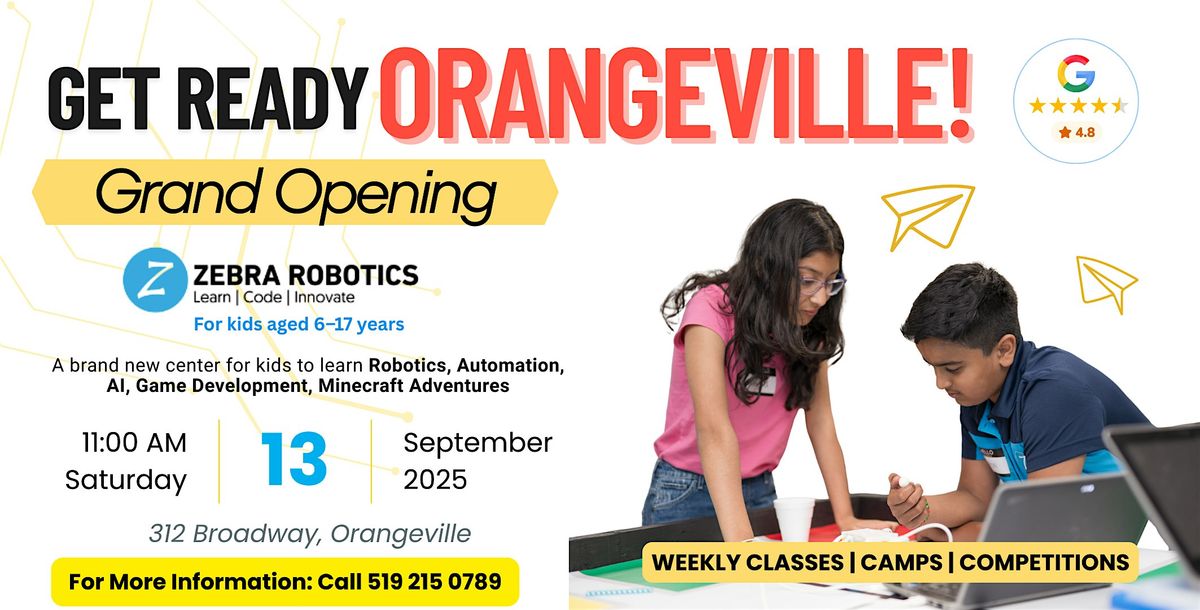 Zebra Robotics Orangeville \u2013 Grand Opening & Family STEM Day