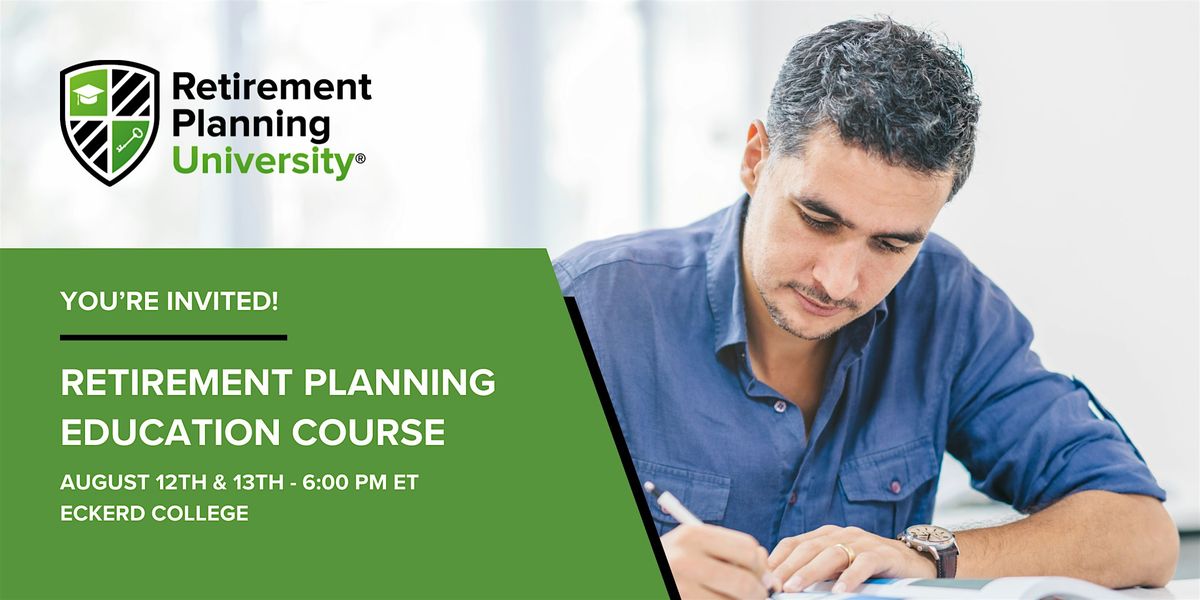 Retirement Planning University - Eckerd College - August 2025