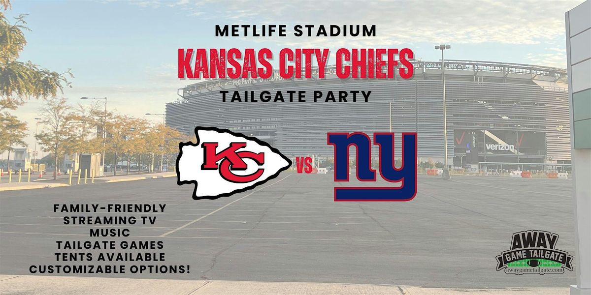 Kansas City Chiefs Tailgate at MetLife Stadium