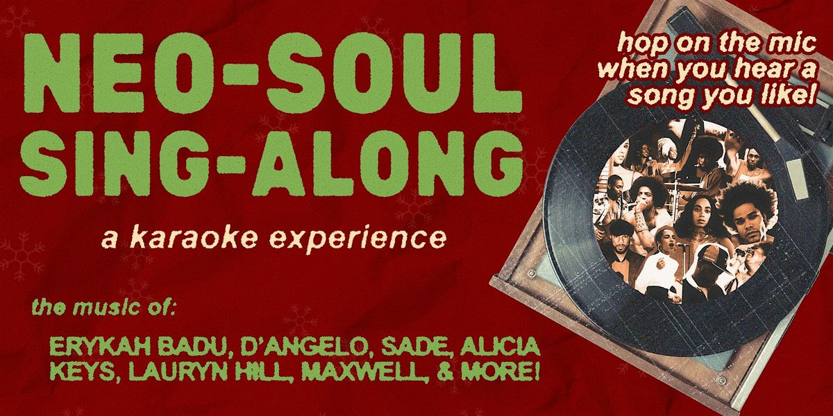 Neo-Soul Sing-Along: A Karaoke Experience