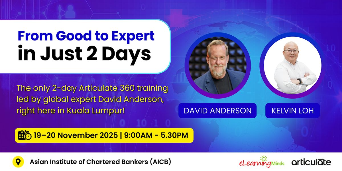 Articulate 360 Expert Mastery (2-Day Advanced Training)