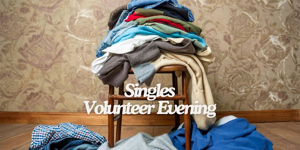 Meet IRL | Singles Volunteer Evening | Ages 25-35