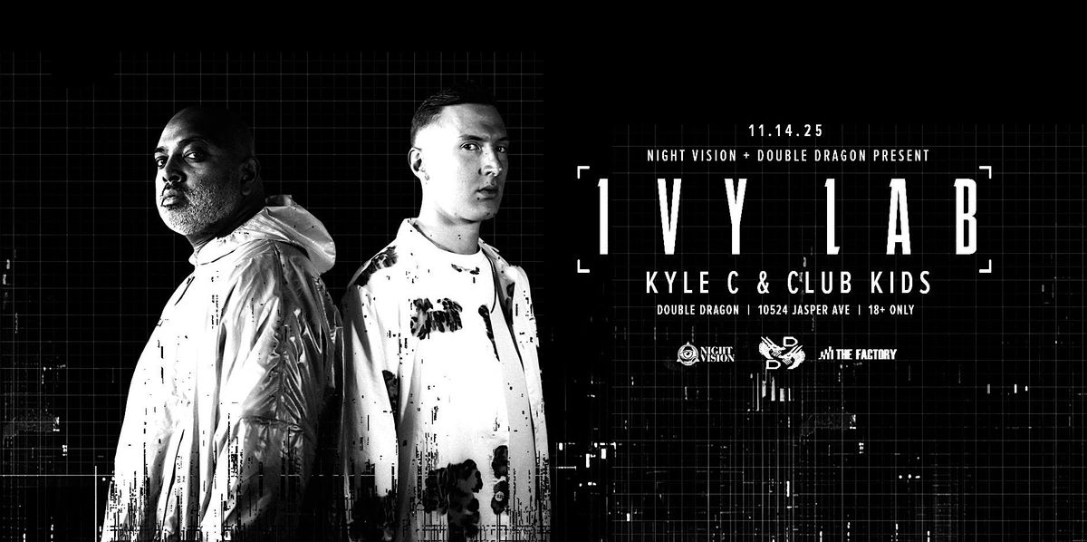 Ivy Lab @ Double Dragon