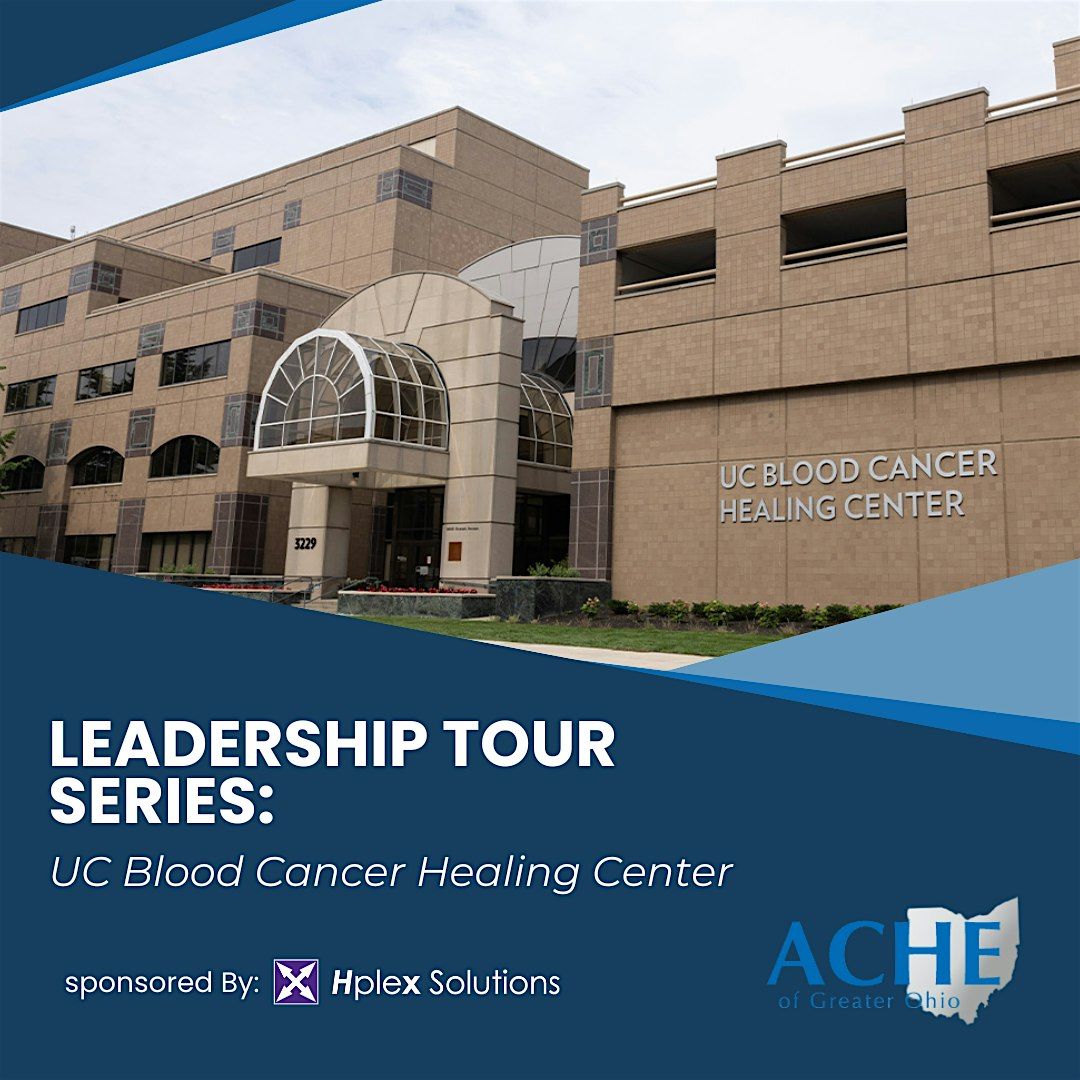 Leadership Tour Series: UC Health Blood Cancer Healing Center Tour