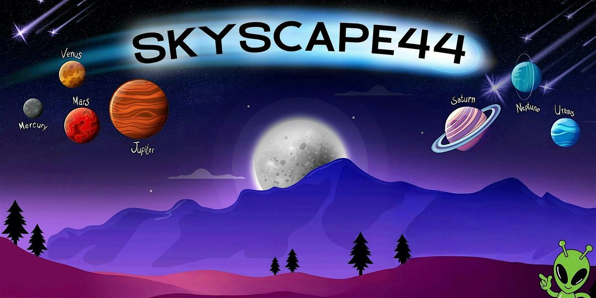 SKYSCAPE 44 at Wine Down Ranch