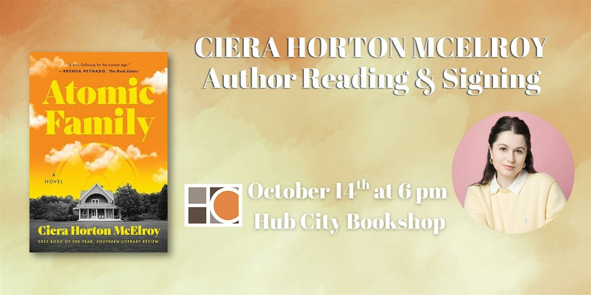 Ciera Horton McElroy: Atomic Family Reading & Signing