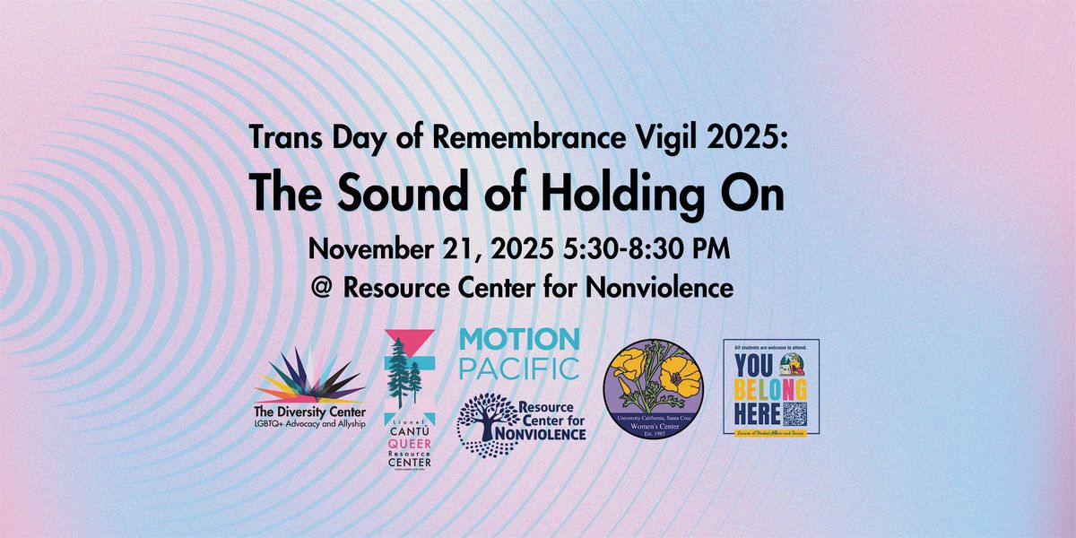 Trans Day of Remembrance 2025: The Sound of Holding On