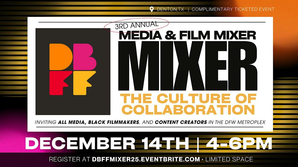 Media & Film Mixer - Media, Black Filmmakers, Writers & Content Creators