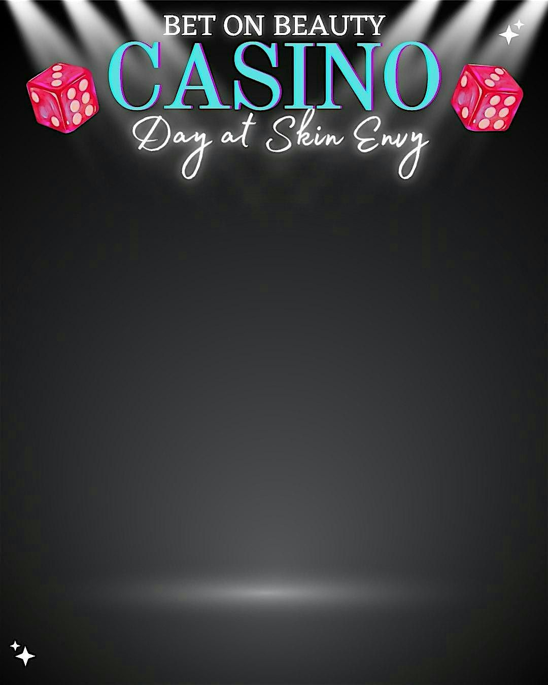 Casino day at Skin Envy!