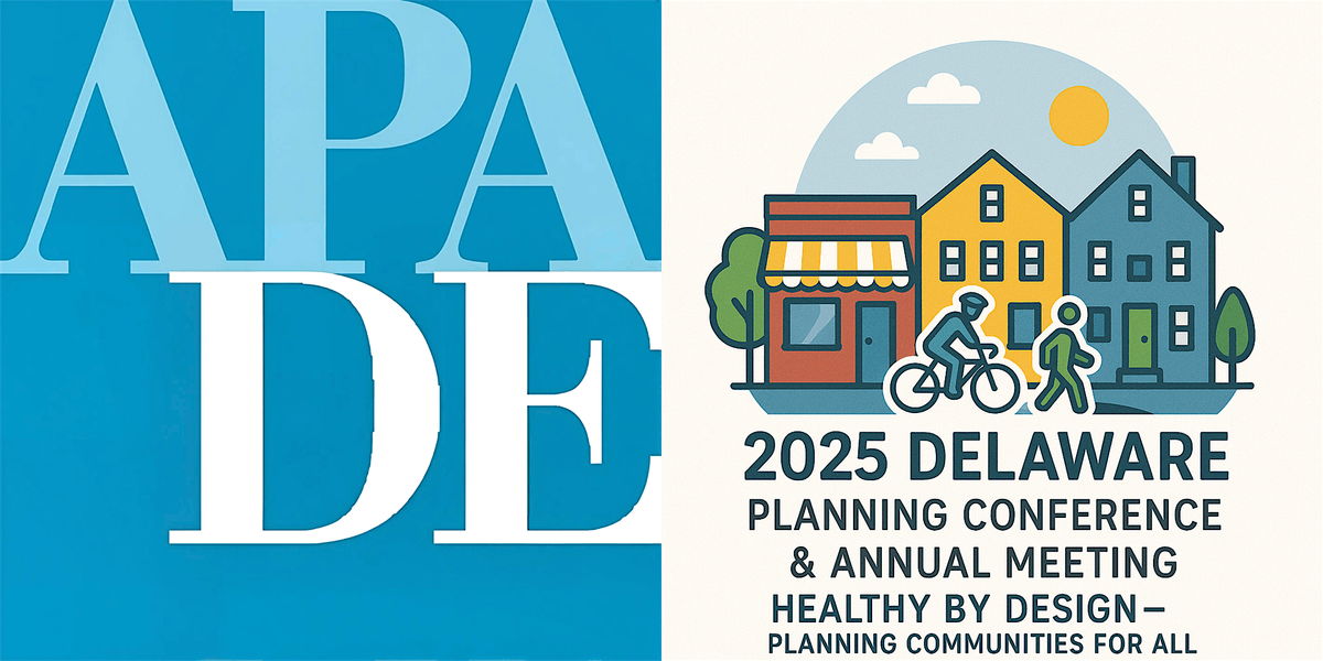2025 Delaware Planning Conference and Annual Meeting