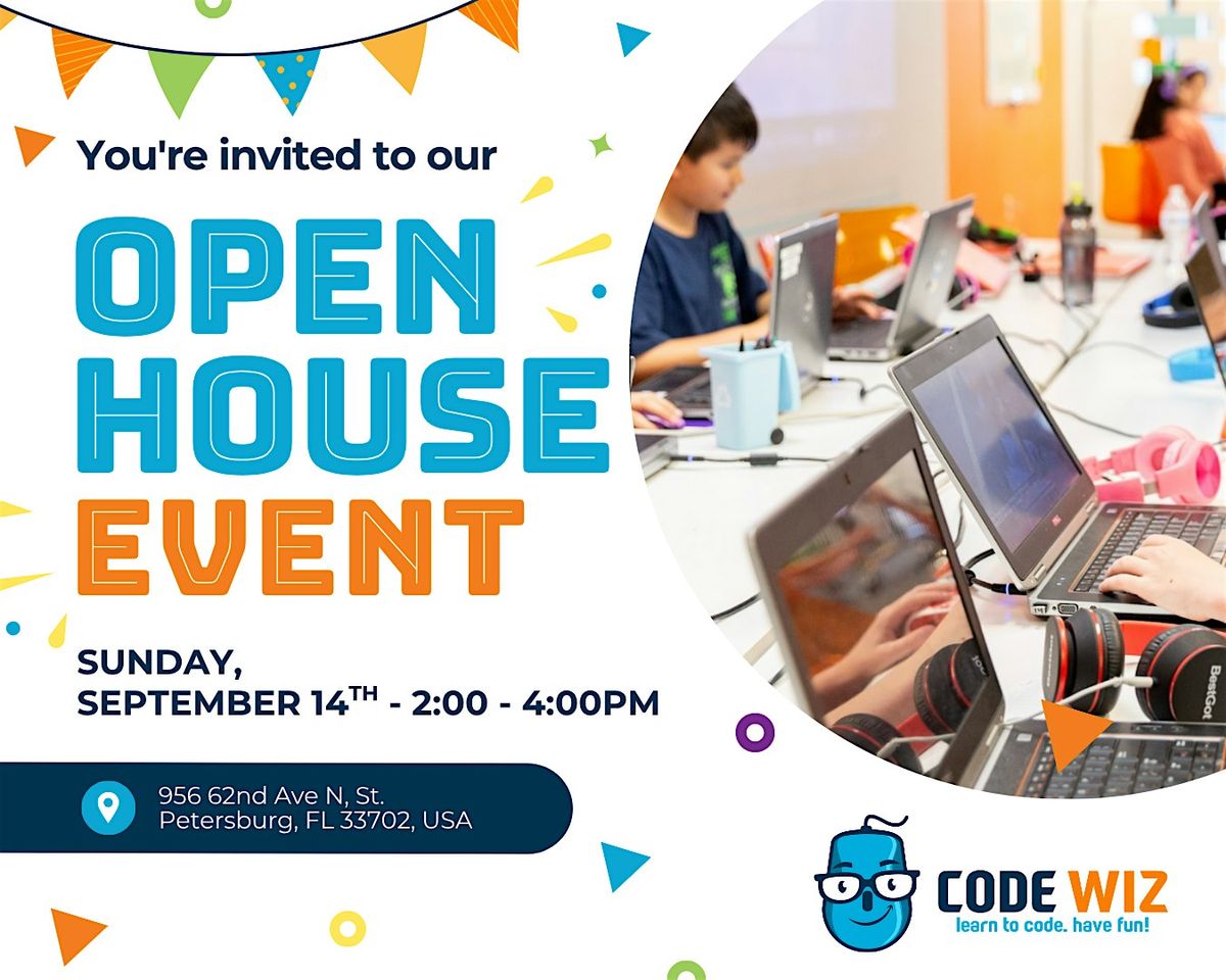 School\u2019s In, Code is On! Explore, Learn & Play \u2013 Free Open House!