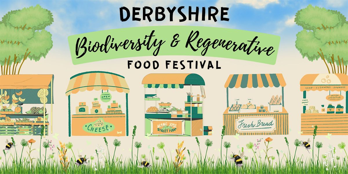 Derbyshire Biodiversity & Regenerative Food Festival