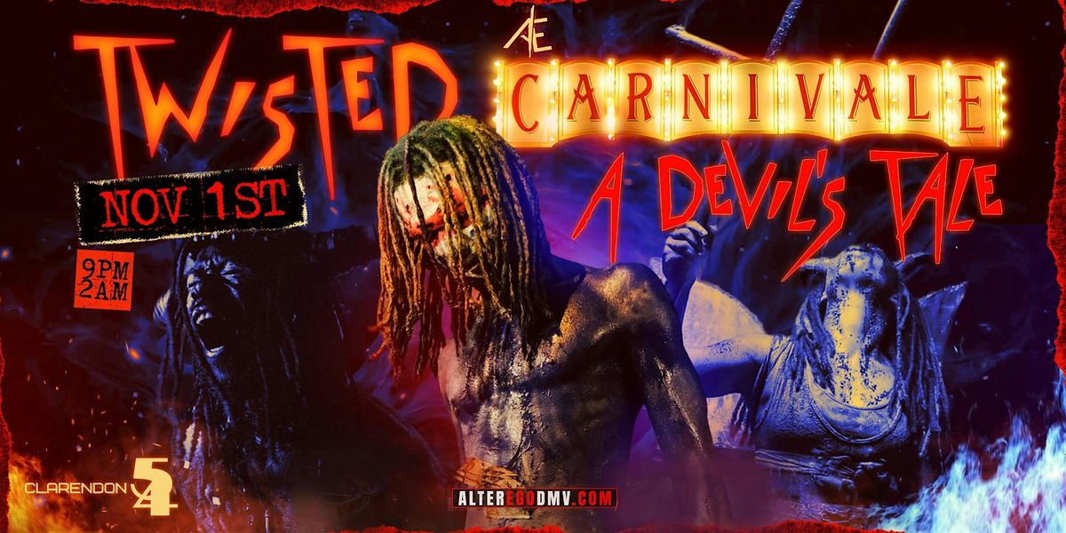 ALTER EGO :: Twisted Carnivale