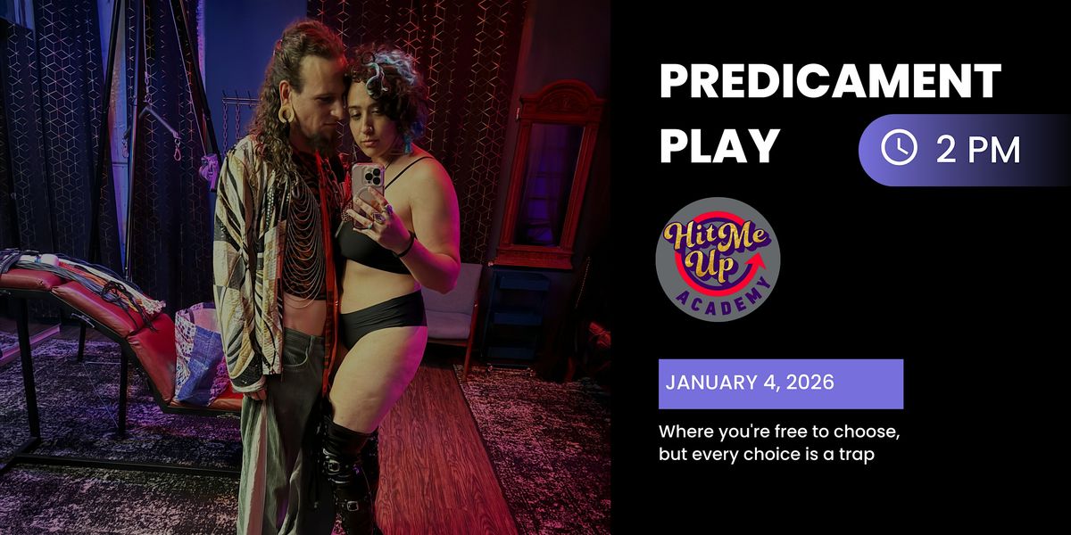 HMU Academy: Predicament Play