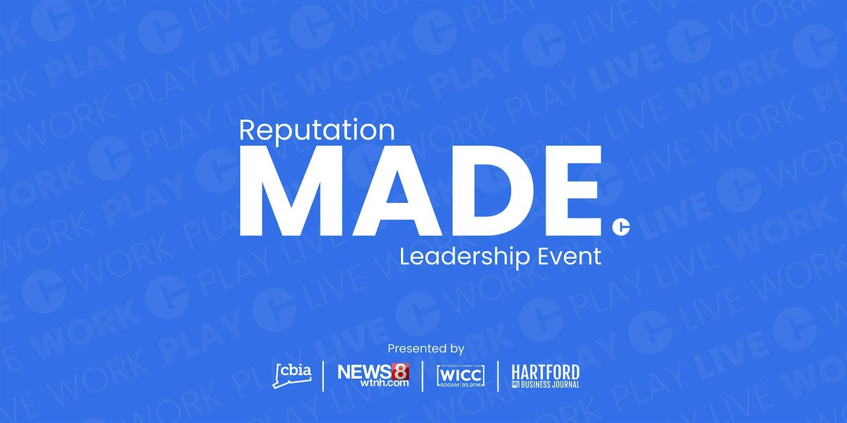 Reputation MADE Leadership Event