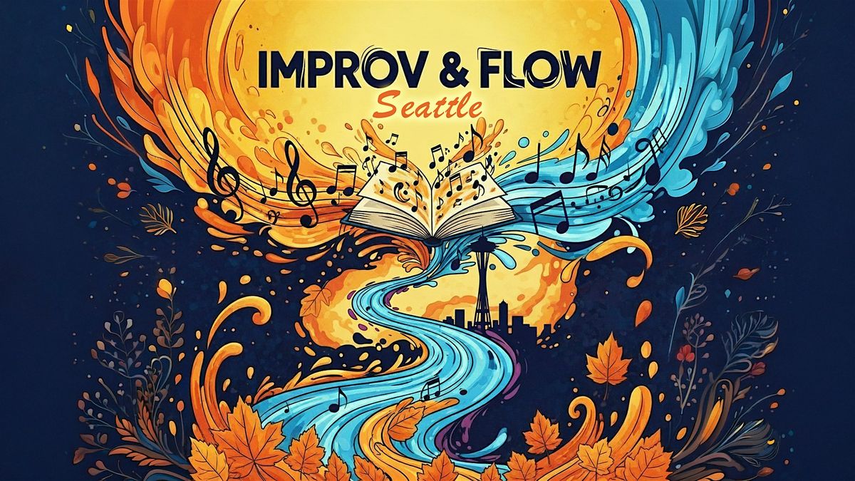 Improv & Flow: Seattle