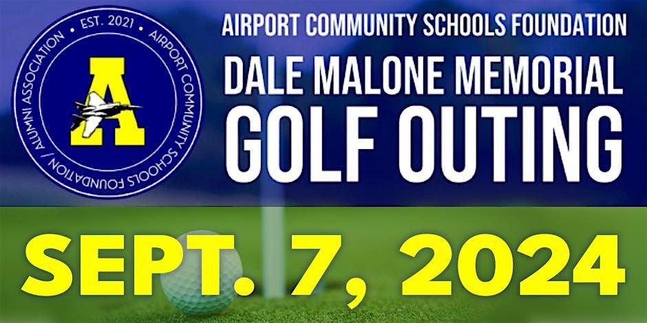Dale Malone Memorial Golf Outing 2025