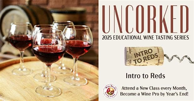 Educational Wine Series - Intro to Reds
