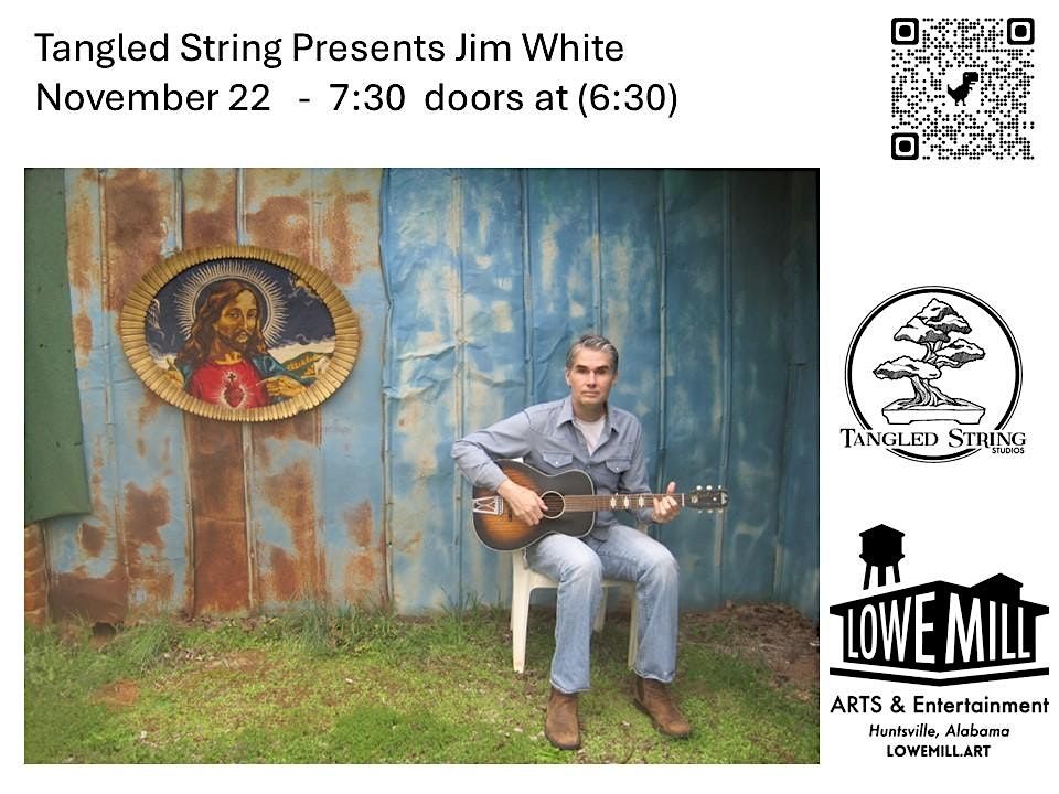 Tangled String Presents Jim White