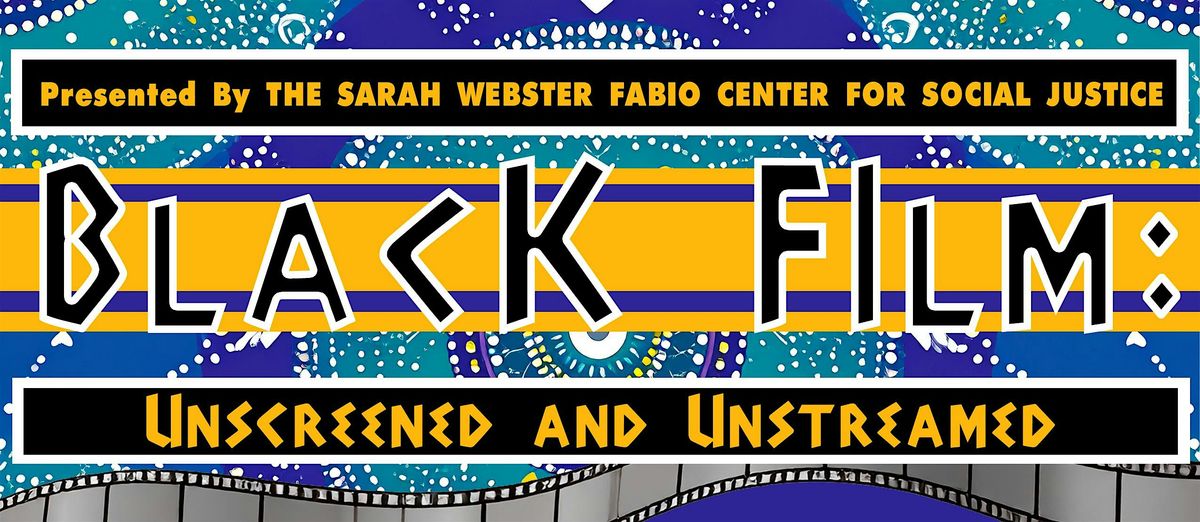 Black Film: Unscreened & Unstreamed, Summoning Justice