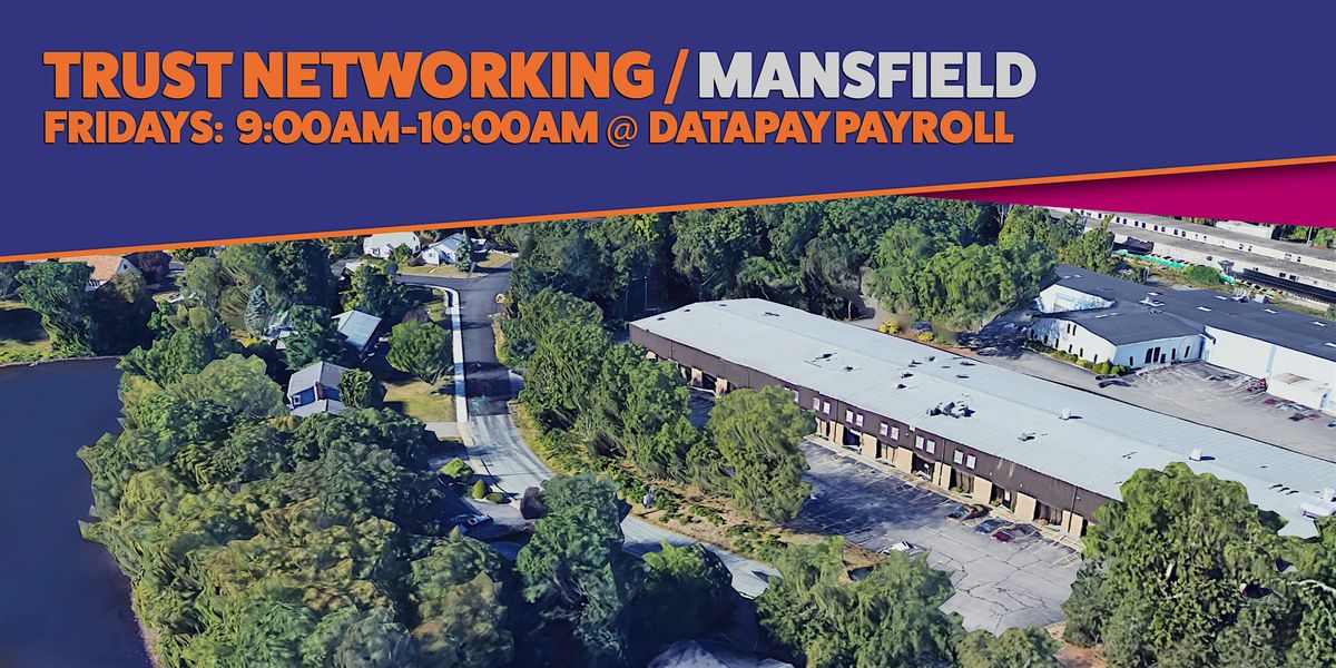 Trust Networking - Mansfield