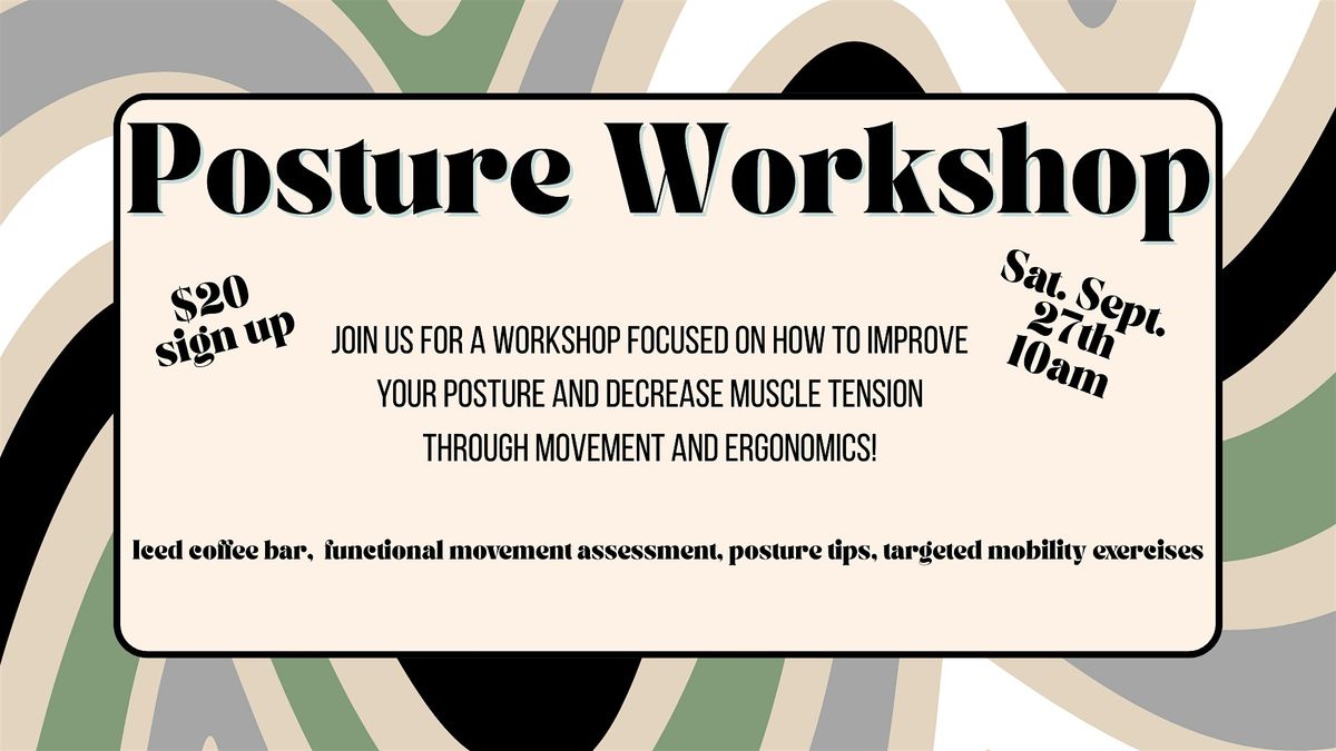 Posture Workshop