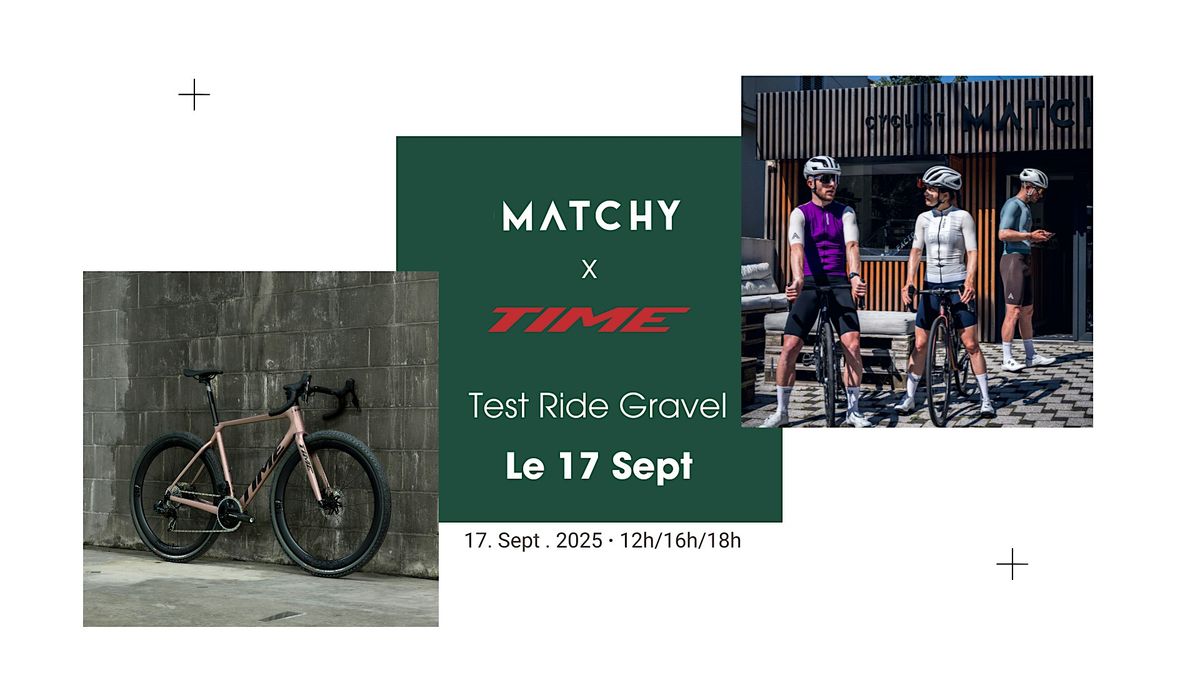 MCC x Time - Test bike Gravel mercredi 17 septembre