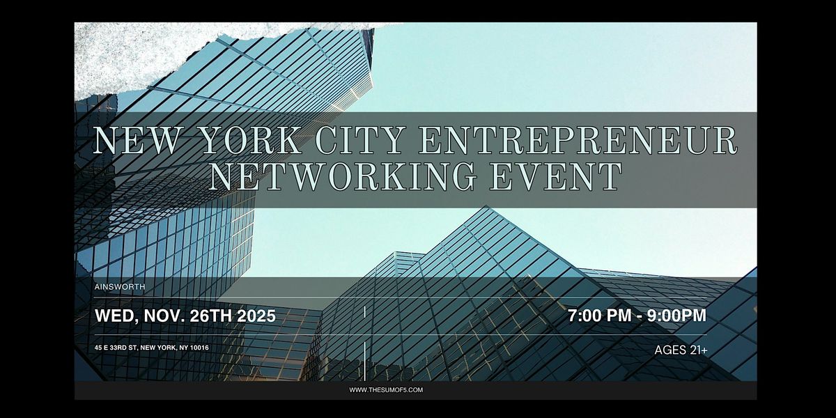 New York City Entrepreneur Networking Event