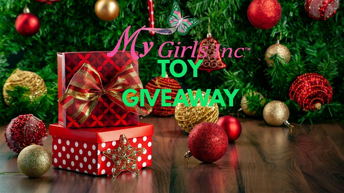 My Girls, Inc. Toy Giveaway