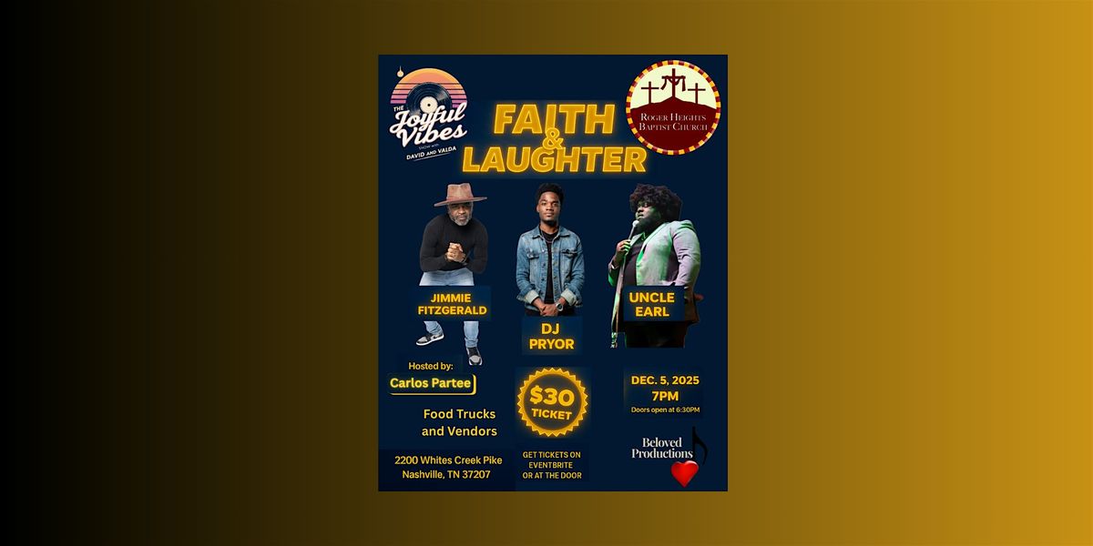 Faith & Laughter: A Night of Joyful Vibes