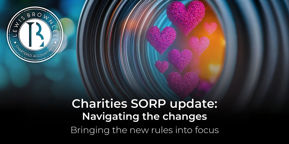 Charities SORP update: Navigating the changes (02-Dec-2025)
