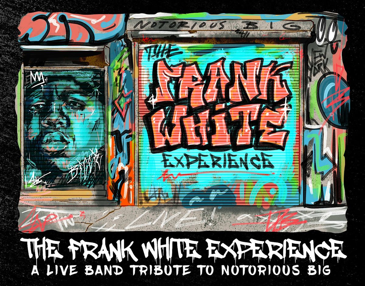 The Frank White Experience at Tropix a Notorious BIG Tribute