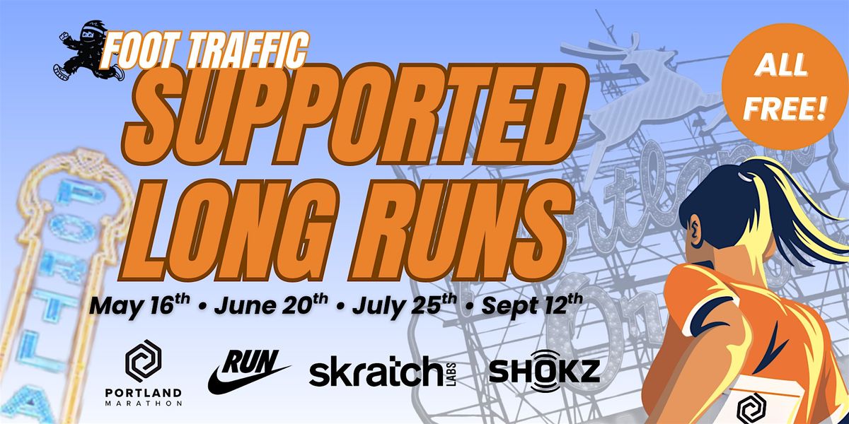 Foot Traffic + Nike Supported Long Runs '26
