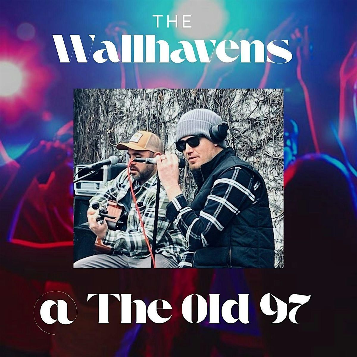 The Wallhavens - Free Music Event!