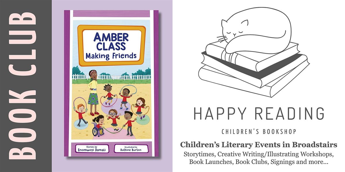 Kids Book Club : 'Amber Class: Making Friends' Story + Activities (Ages 5+)
