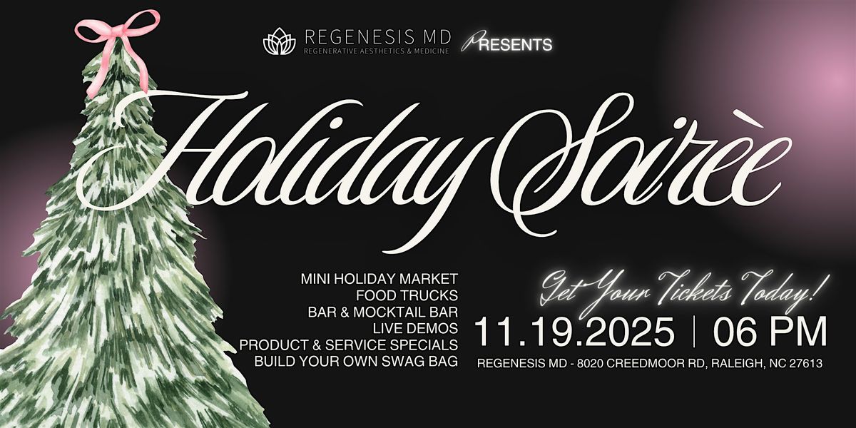 Holiday Soir\u00e8e 2025 - Regenesis MD