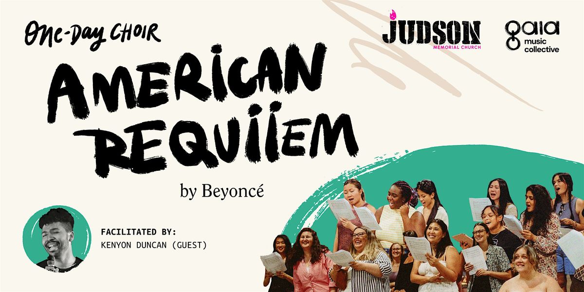 "American Requiiem" - Beyonc\u00b4e| One-Day Choir