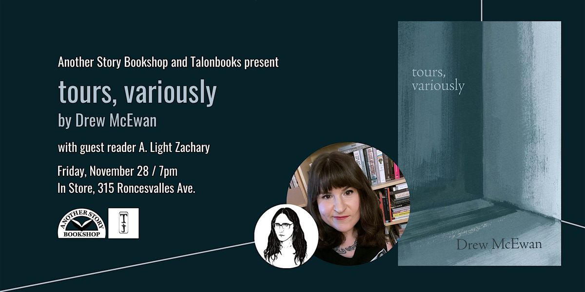 tours, variously - Drew McEwan (with A. Light Zachary)