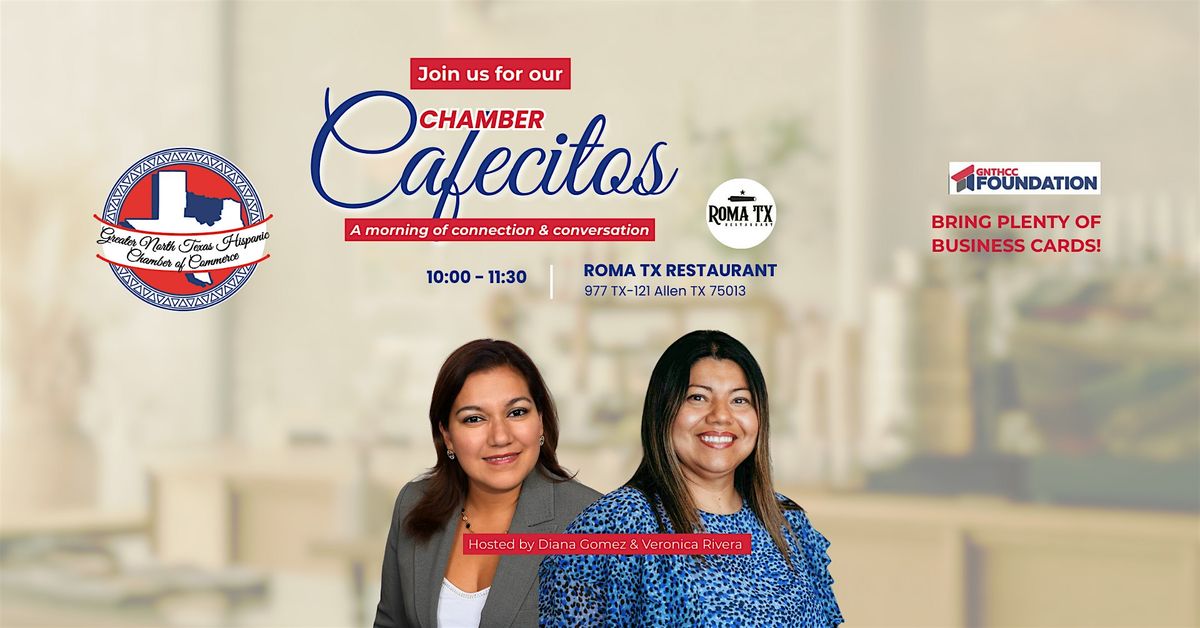 \u2615 GNTHCC Chamber Cafecito \u2013 Collin County
