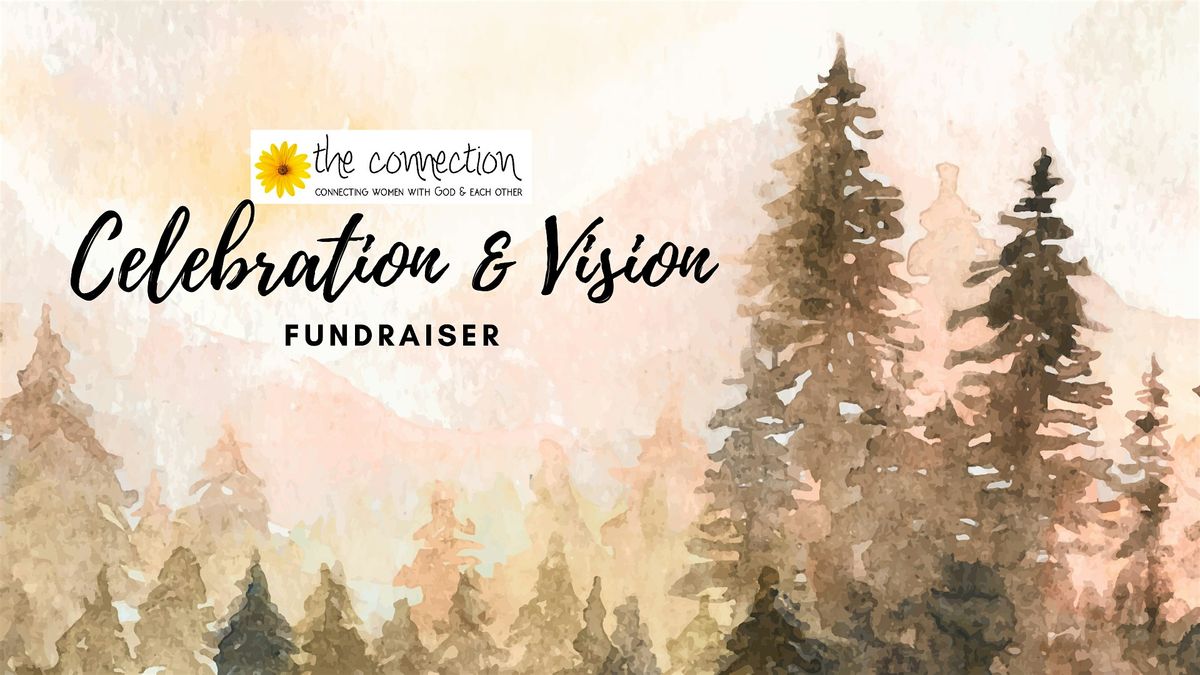 Celebration & Vision Fundraiser