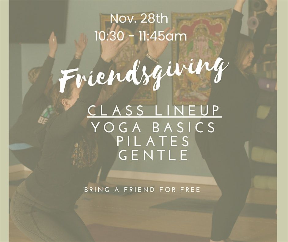 Friendsgiving - Free Yoga Class