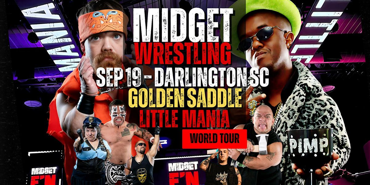 Little Mania Midget Wrestling \u2013 Darlington, SC \u2013 Sep 19, 2025 \u2013 Buy Now