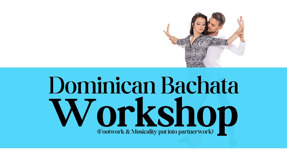Dominican Bachata Workshop